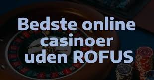 Casino Uden Rufus Trustly En Guide til Sikker Spiloplevelse