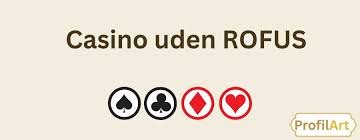 Udenlandsk Casino Uden Rofus En Guide til Det Bedste Spil Udenlandsk Casino Uden Rofus En Guide til Det Bedste Spil