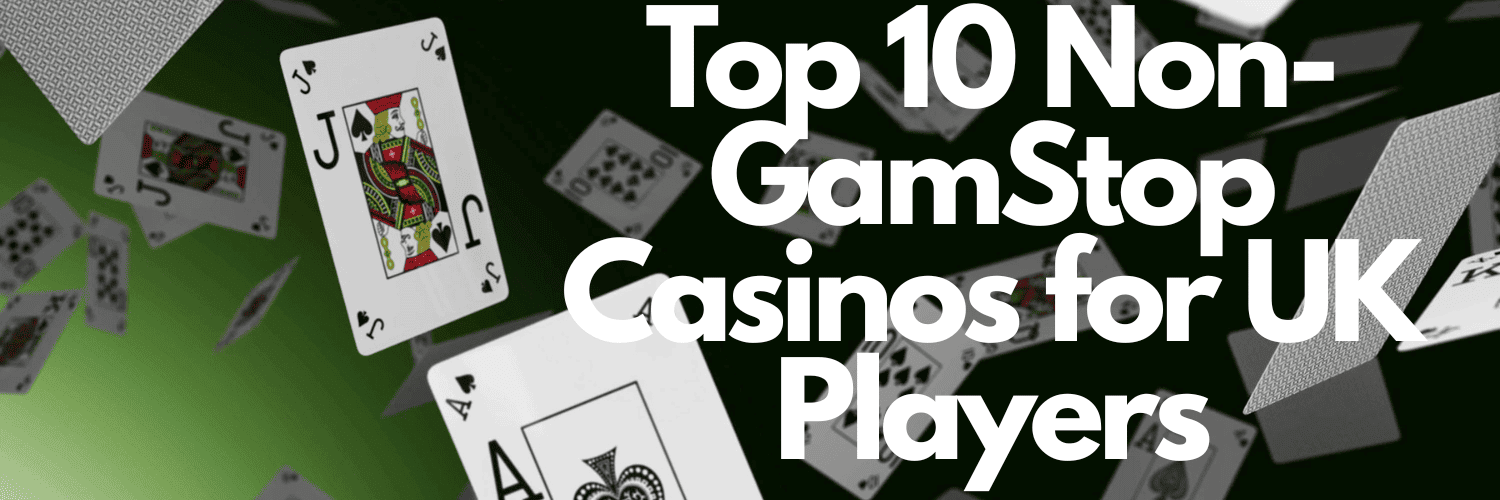 Top Picks for Best Non GamStop Casinos